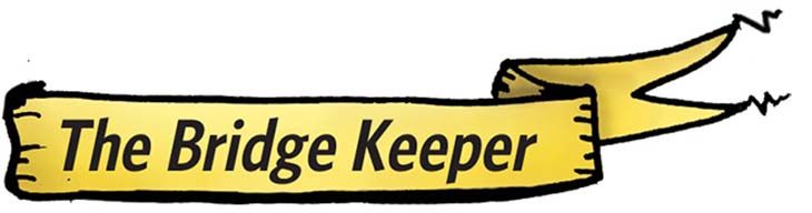 The bridge keeper banner